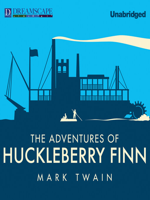 Title details for The Adventures of Huckleberry Finn by Mark Twain - Available